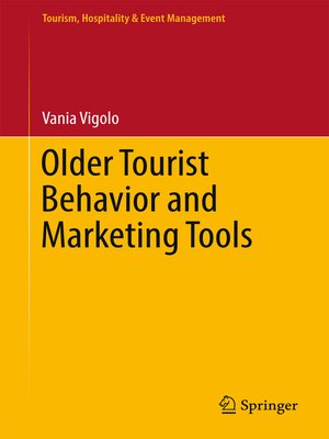 cover image of Older Tourist Behavior and Marketing Tools